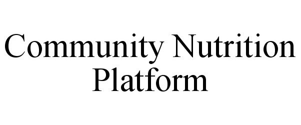  COMMUNITY NUTRITION PLATFORM