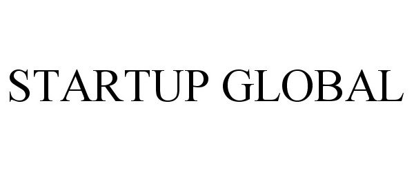  STARTUP GLOBAL