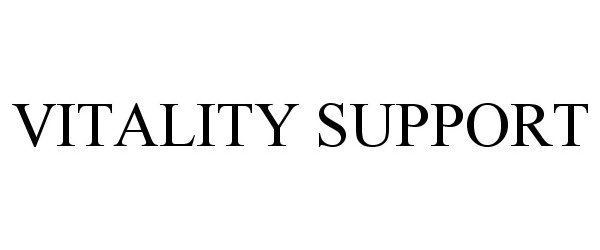 VITALITY SUPPORT