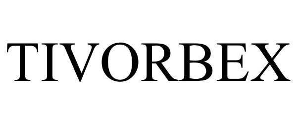 Trademark Logo TIVORBEX