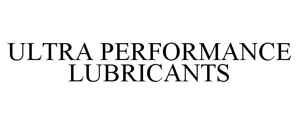  ULTRA PERFORMANCE LUBRICANTS