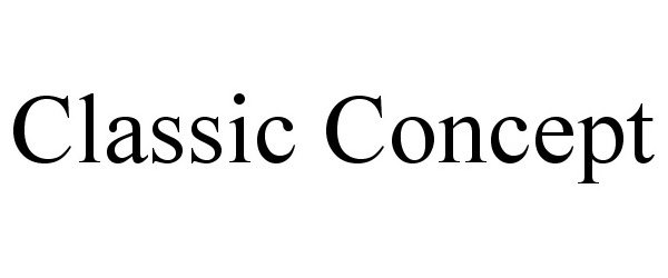 Trademark Logo CLASSIC CONCEPT