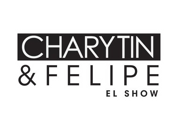 Trademark Logo CHARYTIN &amp; FELIPE EL SHOW