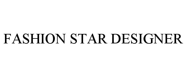 FASHION STAR DESIGNER