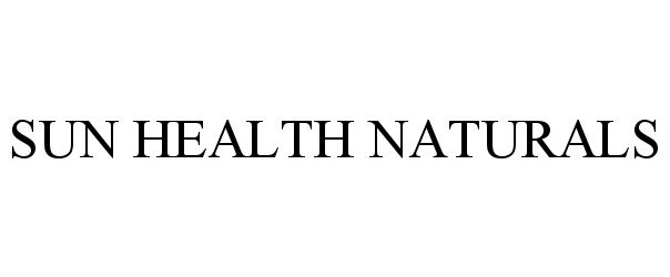 Trademark Logo SUN HEALTH NATURALS