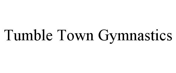 TUMBLE TOWN GYMNASTICS