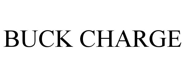 Trademark Logo BUCK CHARGE