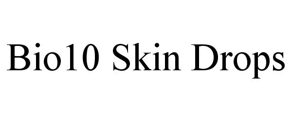 Trademark Logo BIO10 SKIN DROPS