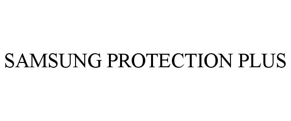  SAMSUNG PROTECTION PLUS