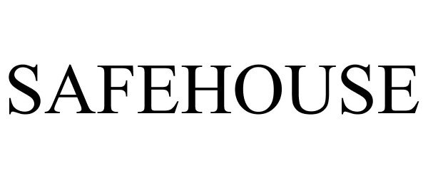 SAFEHOUSE