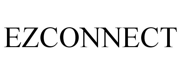 Trademark Logo EZCONNECT