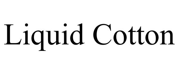 Trademark Logo LIQUID COTTON