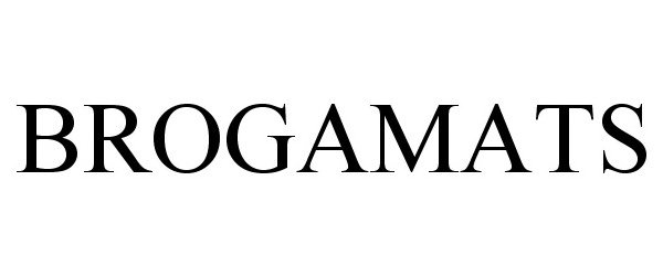 Trademark Logo BROGAMATS