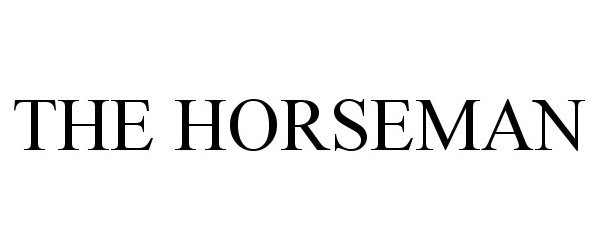 Trademark Logo THE HORSEMAN