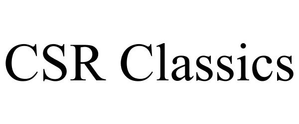 Trademark Logo CSR CLASSICS