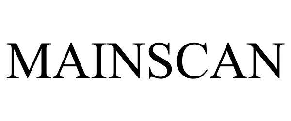 Trademark Logo MAINSCAN
