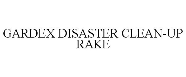  GARDEX DISASTER CLEAN-UP RAKE