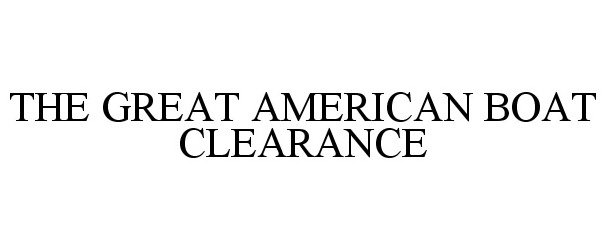  THE GREAT AMERICAN BOAT CLEARANCE