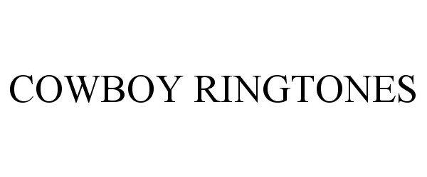 Trademark Logo COWBOY RINGTONES