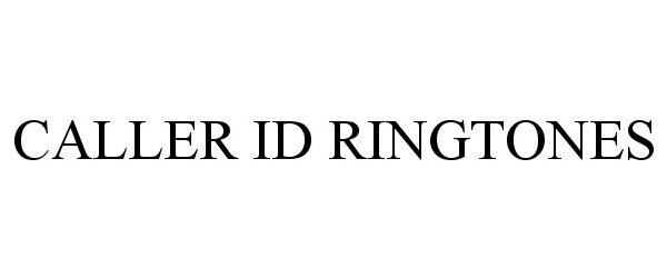 Trademark Logo CALLER ID RINGTONES