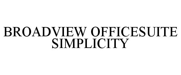  BROADVIEW OFFICESUITE SIMPLICITY