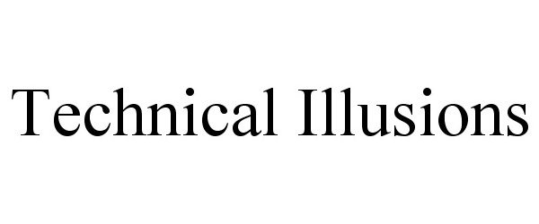 Trademark Logo TECHNICAL ILLUSIONS