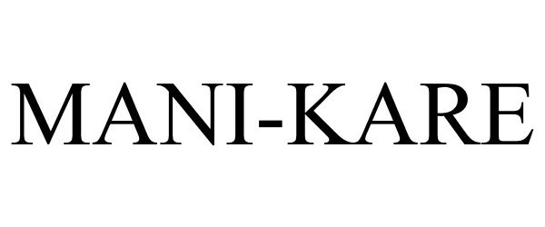 Trademark Logo MANI-KARE