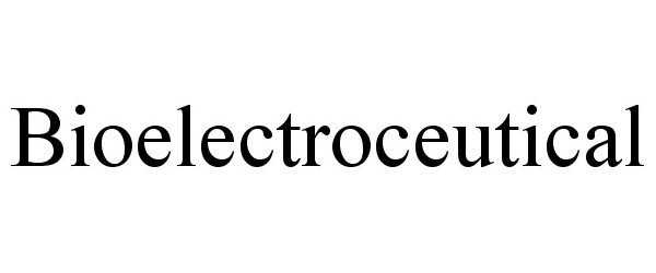 Trademark Logo BIOELECTROCEUTICAL