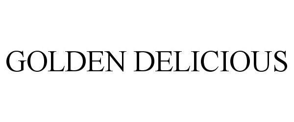 Trademark Logo GOLDEN DELICIOUS