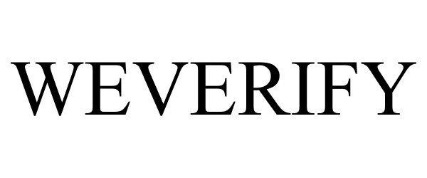 Trademark Logo WEVERIFY