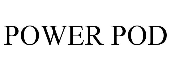 Trademark Logo POWER POD