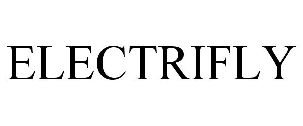 Trademark Logo ELECTRIFLY