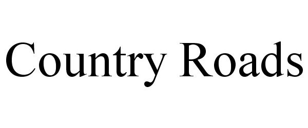 Trademark Logo COUNTRY ROADS