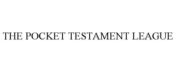  THE POCKET TESTAMENT LEAGUE