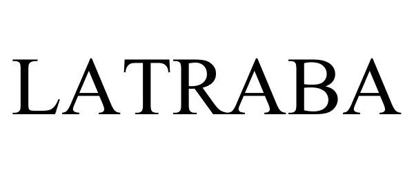 Trademark Logo LATRABA