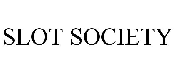  SLOT SOCIETY