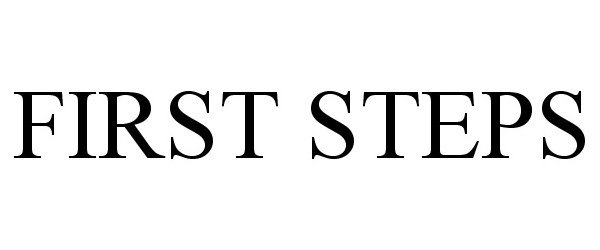 Trademark Logo FIRST STEPS