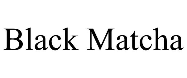  BLACK MATCHA
