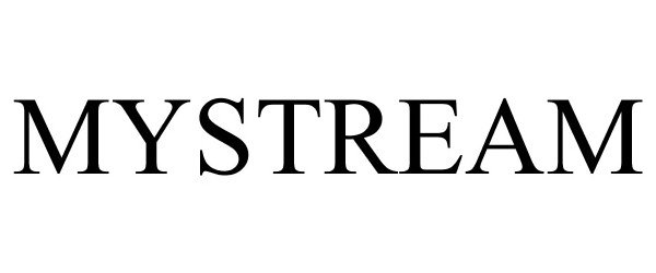  MYSTREAM