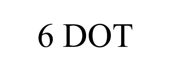 Trademark Logo 6 DOT