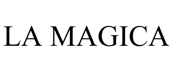 Trademark Logo LA MAGICA