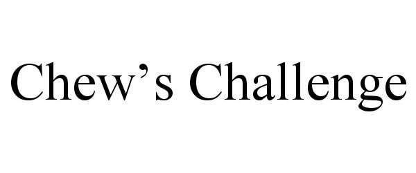  CHEW'S CHALLENGE