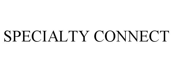 Trademark Logo SPECIALTY CONNECT