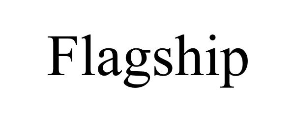 Trademark Logo FLAGSHIP