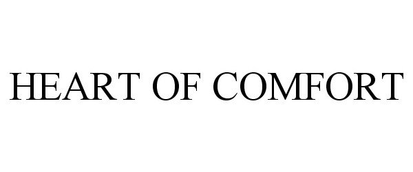 Trademark Logo HEART OF COMFORT