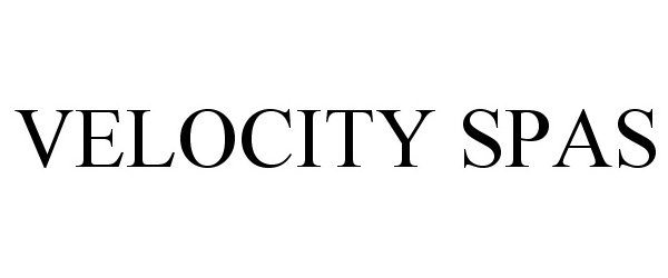 Trademark Logo VELOCITY SPAS