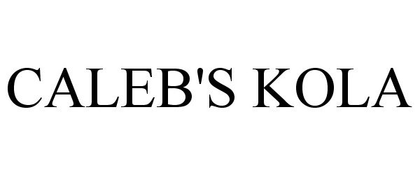 Trademark Logo CALEB'S KOLA