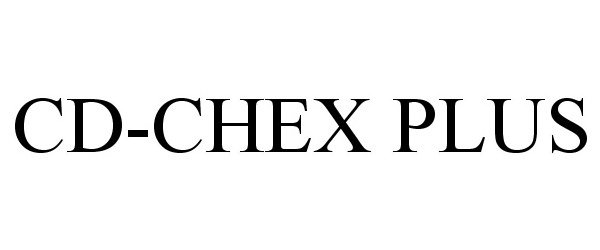 Trademark Logo CD-CHEX PLUS