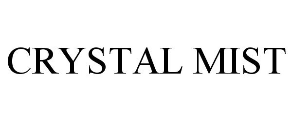 Trademark Logo CRYSTAL MIST