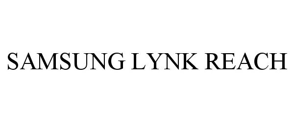  SAMSUNG LYNK REACH